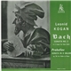 Leonid Kogan, Bach, Prokofiev - Sonata No. 3 / Sonata In D Major