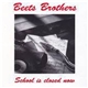 The Beets Brothers - School Is Closed Now