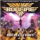 Bonfire - Double X Vision