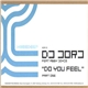 DJ Jorj - Do You Feel (Part One)