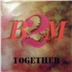 B2M - Together