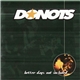 Donots - Better Days Not Included