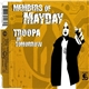 Members Of Mayday - Troopa Of Tomorrow