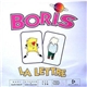 Boris - La Lettre