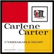 Carlene Carter - Unbreakable Heart