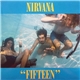 Nirvana - Fifteen