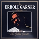 Erroll Garner - The Erroll Garner Collection - 20 Golden Greats