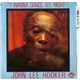 John Lee Hooker - I Wanna Dance All Night