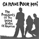 The Presidents Of The United States Of America - Ça Plane Pour Moi