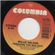 Willie Nelson - Forgiving You Was Easy / You Wouldn't Cross The Street (To Say Goodbye)