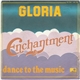Enchantment - Gloria / Dance To The Music