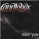 Candlebox - Miss You