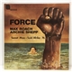 Max Roach - Archie Shepp - Force - Sweet Mao - Suid Afrika 76