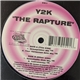 Y2K - The Rapture