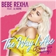 Bebe Rexha Feat. Lil Wayne - The Way I Are (Dance With Somebody)