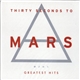 Thirty Seconds To Mars - Greatest Hits