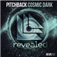 Pitchback - Cosmic Dark