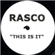 Rasco - This Is It