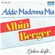 Albin Berger - Addio Madonna Mia