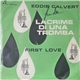 Eddie Calvert E La Sua Tromba D'Oro - Lacrime Di Una Tromba / First Love