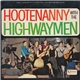 The Highwaymen - Hootenanny With The Highwaymen