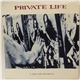 Private Life - Last Heartbeat