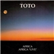 Toto - Africa / Africa 
