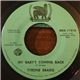 Tyrone Bragg - My Baby's Coming Back / Do It Over