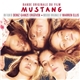 Warren Ellis - Mustang (Bande Originale Du Film)