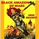 Leigh Brackett - Black Amazon Of Mars