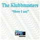 The Klubbmasters - Here I Am