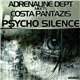 Adrenaline Dept. Meets Costa Pantazis - Psycho Silence