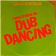 David Boydell - Wish It Were Me (Dub Dancing)