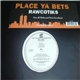Rawcotiks - Place Ya Bets