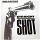 Rob Castles - Straight Shot