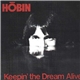 Hōbin - Keepin' The Dream Alive