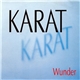 Karat - Wunder