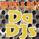 Wicked & Max - Da DJs