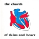 The Church - Of Skins And Heart