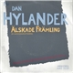 Dan Hylander - Älskade Främling (En Midsommarnattsdröm)