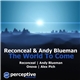 Reconceal & Andy Blueman - The World To Come