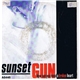 Sunset Gun - How Can You Mend A Broken Heart