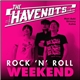 The Havenot's - Rock N Roll Weekend