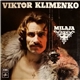 Viktor Klimenko - Milaja