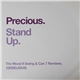 Precious - Stand Up