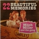 Mitch Miller And The Gang - 22 Beautiful Memories