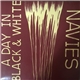 A Day In Black & White, Navies - A Day In Black & White / Navies