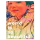 Takagi Masakatsu - World Is So Beautiful