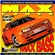 Various - Max Power - Max Bass