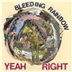 Bleeding Rainbow - Yeah Right